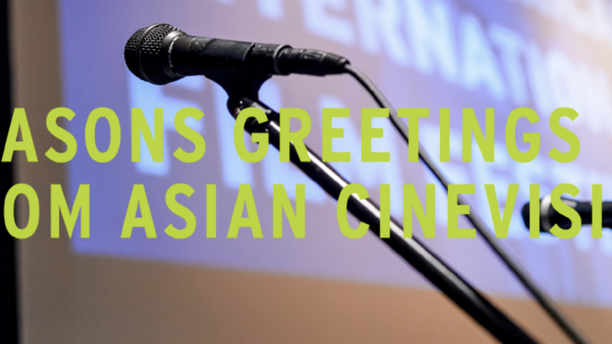 Season's Greetings from Asian CineVision